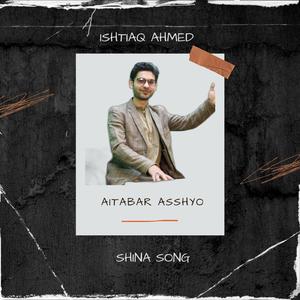 Aitabar Asshyo (Shina Song)