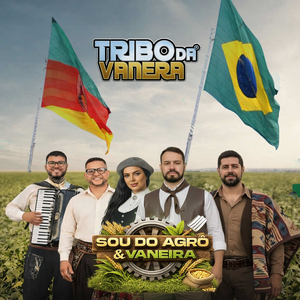 SOU DO AGRO E VANEIRA