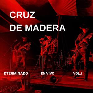 Cruz De Madera (En Vivo)