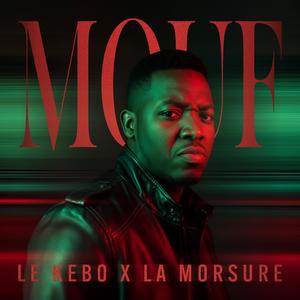Mouf (feat. La Morsure)