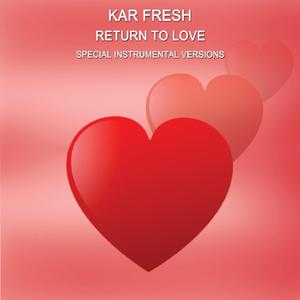 Return To Love (Edit Instrumental Mix )