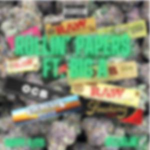 Rollin' Paper$ (feat. Big A)