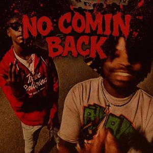No Comin back (feat. Tre3)