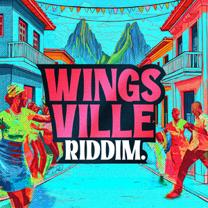 WINGS VILLE RIDDIM