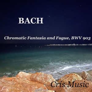 Bach: Chromatic Fantasia and Fugue, BWV 903