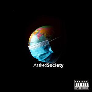 Masked Society