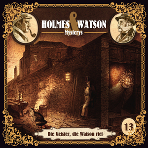 Holmes & Watson Mysterys Folge 13 - Die Geister, die Watson rief (Teil 28)
