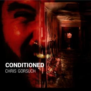 Conditioned