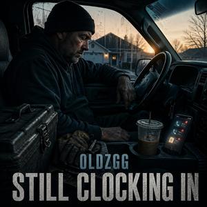 Still Clocking In