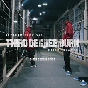 THIRD DEGREE BURN (feat. Bam Bilyones)