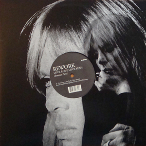 Love Love Love Yeah (Reworks Chelsea Girls Remix)