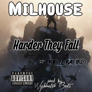 Harder They Fall (feat. Krizz Kaliko)
