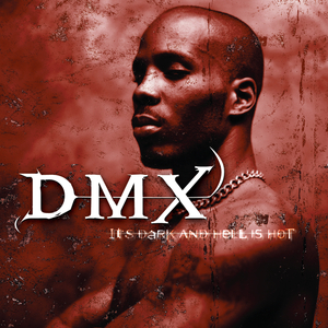 Intro (DMX/ It's Dark And Hell Is Hot) (Album Version (Edited))