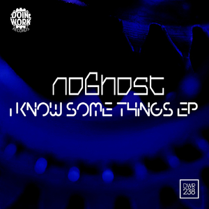 I Know Some Things (Original Mix)