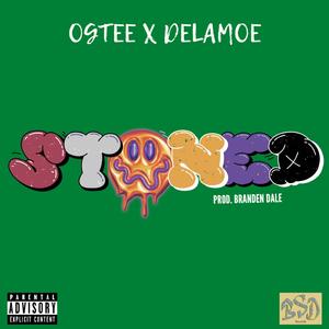 STONED (feat. Delamoe & Branden Dale)