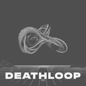 DEATHLOOP (Speed Up)