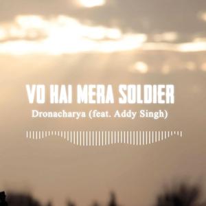Vo Hai Mera Soldier