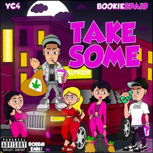 Take Some (feat. YC4)