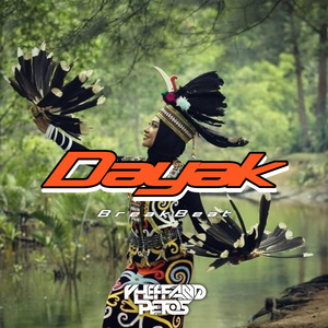 Dayak (BreakBeat)