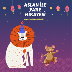 Aslan İle Fare Hikayesi (Neşeli Çocuk Şarkıları)
