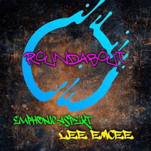 Roundabout (feat. Lee Emcee & Anabolic Beatz)