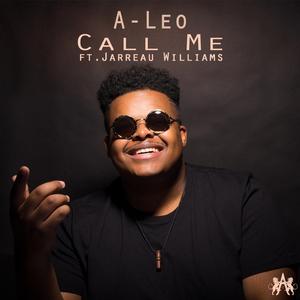 Call Me (feat. Jarreau Williams)