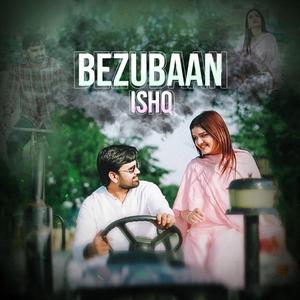 Bezubaan Ishq (feat. Nishant Sikarwar & Dr. Suresh Gosai)