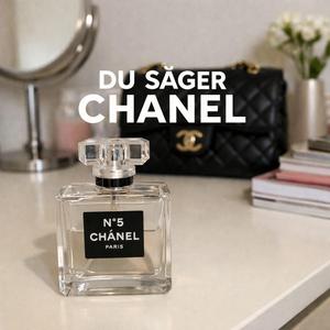 Du säger chanel
