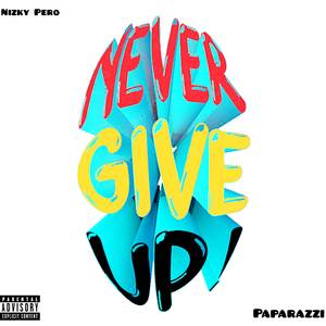 Never Give Up