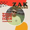 Zak Downtown - WORLDWIDE ICON FREESTYLE (2019)