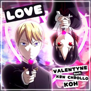 Love (feat. KBN Chrollo & Koh)