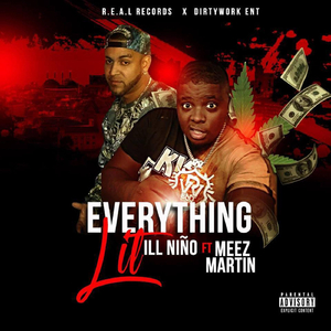 Everything Lit (feat. Meez Martin)