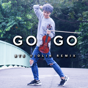 Go Go (BTS Violin Remix)