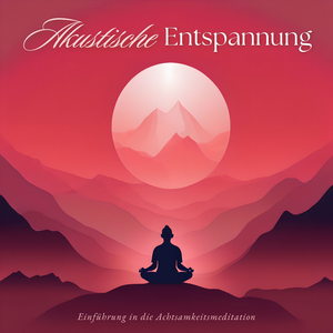 Achtsamkeit im Einklang