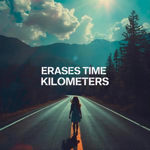 Erases time kilometers