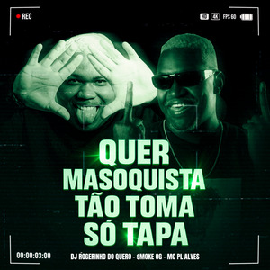 Quer Masoquista Então Toma Só Tapa