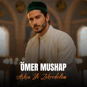 Aşkın İle Zikredelim (ilahi)