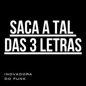 Saca a Tal das 3 Letras