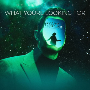 What Youre Looking For