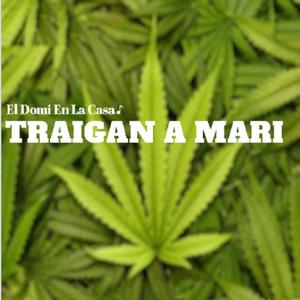 Traigan a Mari