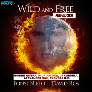 Wild & Free (2loversdjs Remix)
