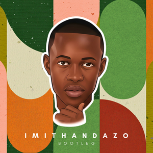 Imithandazo (Bootleg)