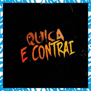 Quica e Contrai