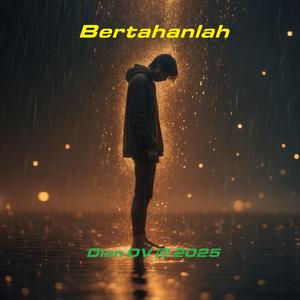 Bertahanlah