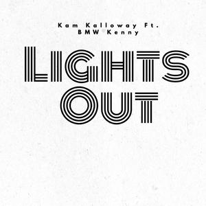 Lights Out (feat. BMW Kenny)