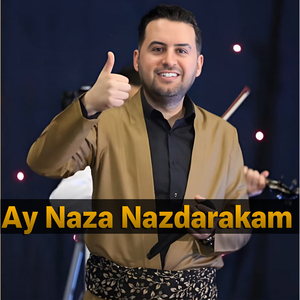 Ay Naza Nazdarakam