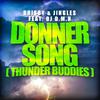 Brisby & Jingles - Donnersong (Thunder Buddies) [DJ D.M.H Clean Edit]