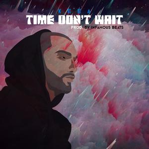 Time Don't Wait