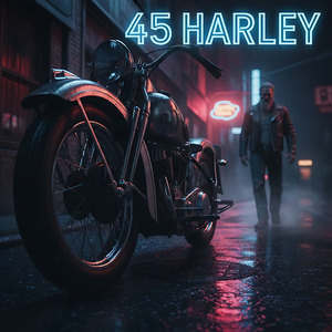 45 HARLEY