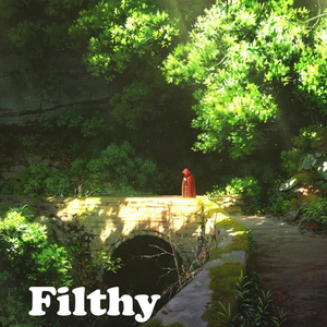 Filthy